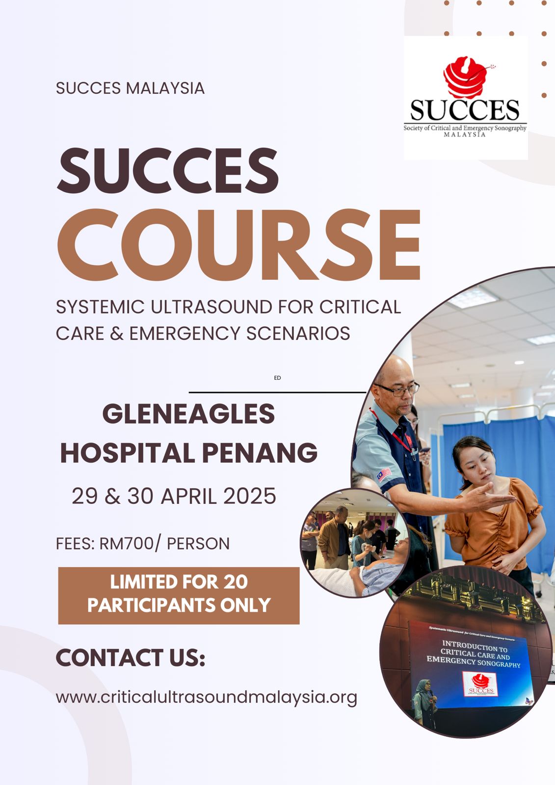 Read more about the article Systematic Ultrasound For Critical Care And Emergency Scenarios (SUCCES) Course – Gleneagles Penang